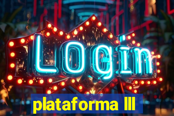 plataforma lll